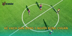 Kẻ vạch sân bóng 5 người đúng chuẩn: Bố cục, kích thước và kỹ thuật sơn